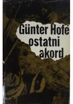 Gunter Hofe ostatni akord
