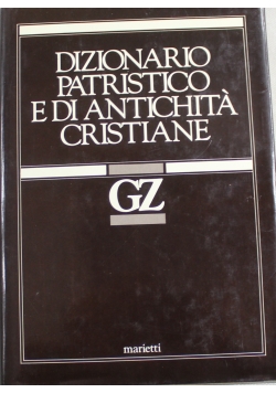 Dizionario Patristico e di Antichita Cristiane GZ