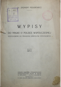 Wypisy do nauki o Polsce współczesnej ok 1923 r.
