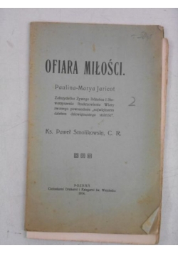 Ofiara miłości, 1914 r.
