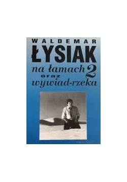 Na łamach oraz wywiad rzeka