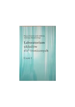 Laboratorium układów elektronicznych, część 1