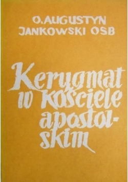 Kerygmat w Kościele Apostolskim