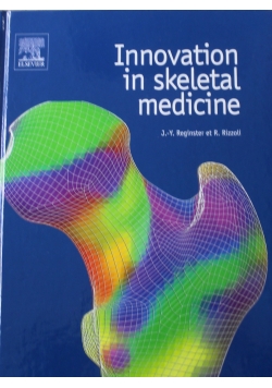 Innovation in skeletal medicine