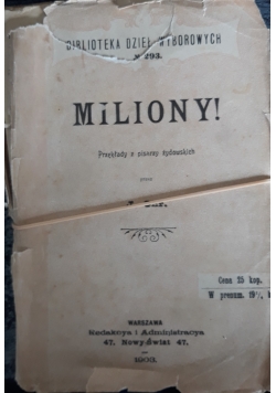 Miliony !, 1903 r.