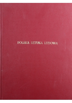 Polska sztuka ludowa Nr od 1 do 7