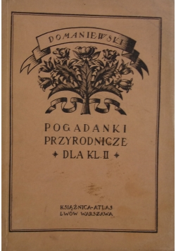 Pogadanki przyrodnicze  dla kl. II, 1925 r.