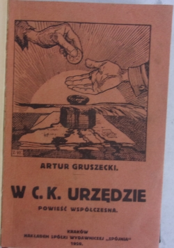 W C.K. Urzędzie powieść współczesna, 1920r