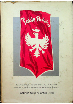Tobie Polsko Szkice Biograficzne