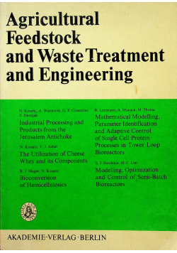 Agricultural Feedstock and Waste Treatment and Engineering