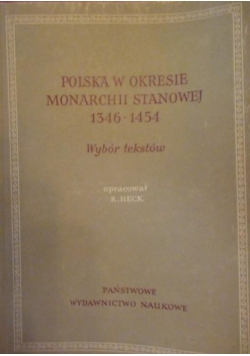 Polska w okresie monarchii stanowej 1364-1454