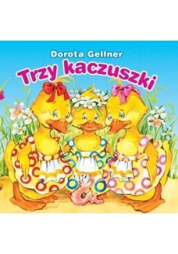 Biblioteczka niedźwiadka. Trzy kaczuszki
