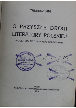 O przyszłe drogi literatury polskiej 1916 r.