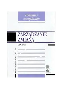 Podstawy zarządzania. Zarządzanie zmianą