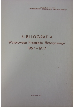 Bibliografia wojskowego przeglądu historycznego 1947-1977