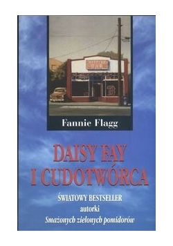 Daisy Fay i cudotwórca