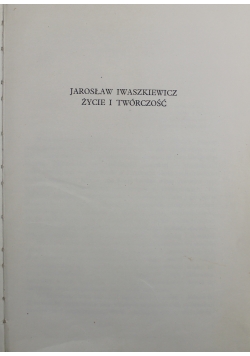 Jarosław Iwaszkiewicz życie i twórczość