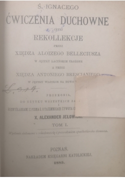 Świętego Ignacego ćwiczenia duchowne czyli rekolekcje, 1885 r.