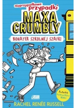 Nieprzypadkowe przypadki Maxa Crumbly T.1