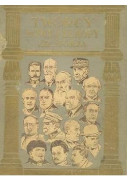 Twórcy Nowej Europy, 1932 r.