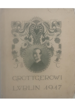 Grottgerowi, 1917 r.