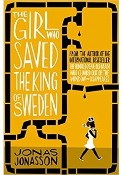 The girl who saved the king of Sweden
