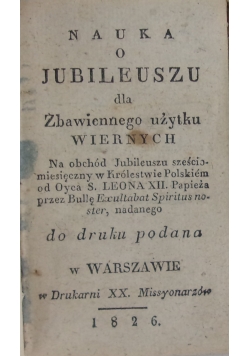 Nauka o Jubileuszu dla Zbawiennego użytku wiernych, 1826 r.