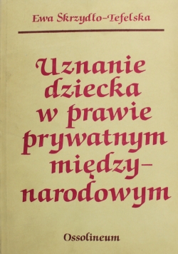 Uznanie dziecka w prawie prywatnym międzynarodowym