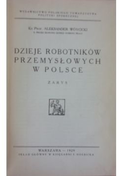 Dzieje Robotników przemysłowych w Polsce ,1929r.