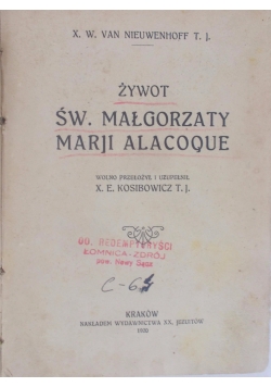 Żywot św. Małgorzaty Marji Alacoque, 1920r.