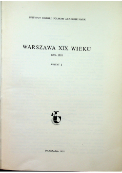 Warszawa XIX wieku 1795 1918 Zeszyt 2