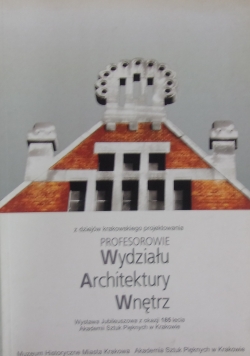 Profesorowie wydziału architektury wnętrz