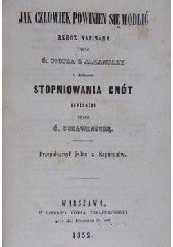 Jak człowiek powinien się modlić 1852 r