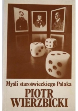 Myśli staroświeckiego Polaka