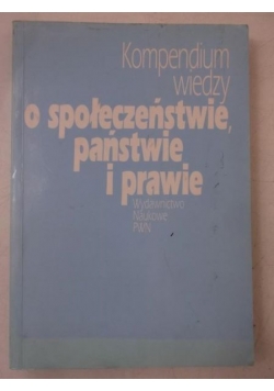 Kompendium wiedzy o społeczeństwie, państwie i prawie