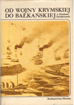 Od Wojny Krymskiej do Bałkańskiej