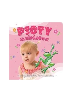 Książeczka maluszka. Psoty maleństwa.