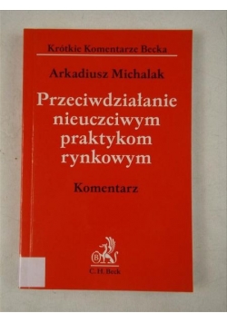 Przeciwdziałanie nieuczciwym praktykom rynkowym