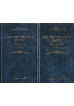 Jan Chryzostom pasek pamiętniki - 2 tomy