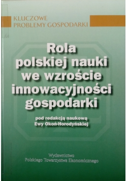 Rola polskiej nauki we wzroście innowacyjności gospodarki