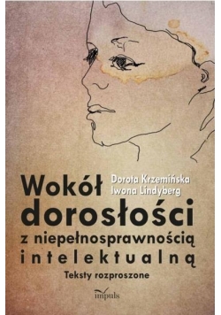 Wokół dorosłości z niepełnosprawnością intelektua.