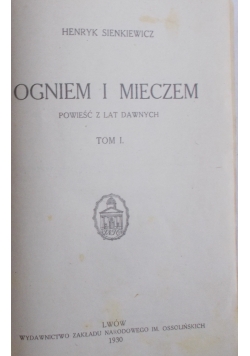 Ogniem i mieczem , 1930 r. ,Tom I