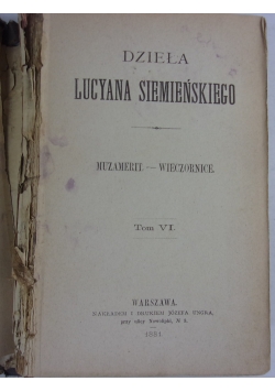 Dzieła Lucyana Siemkieńskiego, tom VI, 1881r.