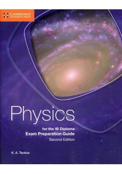 Physics for the IB Diploma Exam Preparation Guide