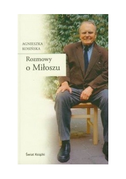 Rozmowy o Miłoszu