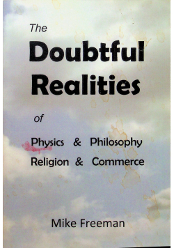 The Doubtful Realities