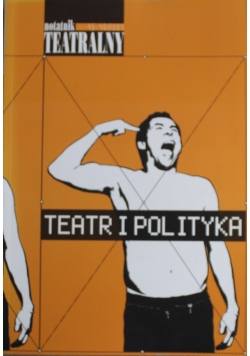 Notatnik teatralny  Teatr i polityka
