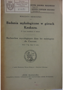 Badania mykologiczne w górach Kaukazu, 1923 r.