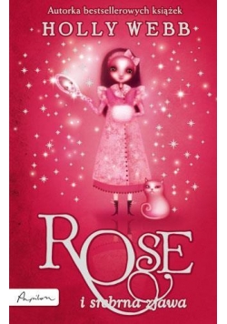 Rose i srebrna zjawa