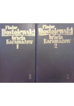 Bracia Karamazow, t. I-II